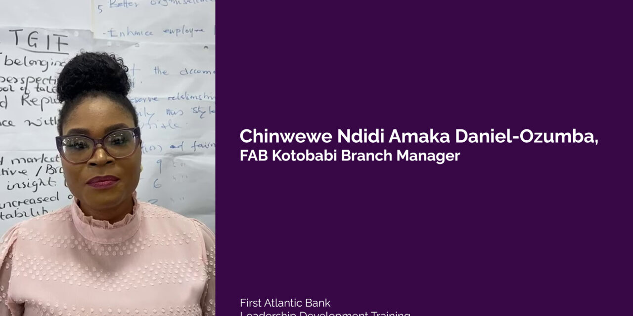 Chinwewe NdidiAmaka Daniel-Ozumba, FAB Kotobabi Branch Manager on FAB Leadership Development Training 18th – 19th July 2024